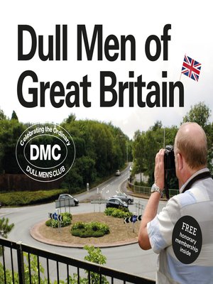 cover image of Dull Men of Great Britain